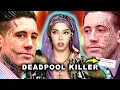 TikTok Famous Deadpool Killer Wade Wilson Says He s INNOCENT and his fangirls are being weird