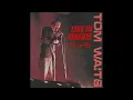 6 | Tom Waits - Get Behind The Mule - Firenze 1999
