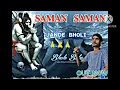 Download Lagu saman saman Jan de bholi