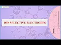 Glass Electrode Ion Selective Electrodes