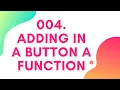 004 Adding in a button a function in 1 Hour