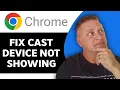 How to Fix Cast Device Not Showing in Chrome Chrome Tips and Tricks 2026