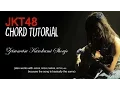 Download Lagu (CHORD) JKT48 - Zetsumetsu Kurokami Shoujo