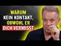Warum er dich NICHT kontaktiert – obwohl er sich heimlich nach dir verzehrt | Joe Dispenza