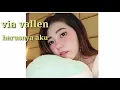 Download Lagu Via vallen-harusnya aku