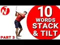 STACK TILT IN 10 WORDS PART 3 Golf Tips Lesson 129
