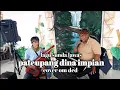 Download Lagu LAGU SUNDA LAWAS.PATEUPANG DINA IMPIAN. cover OM DED
