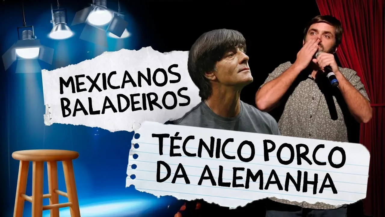 Fábio Rabin - Técnico porco da Alemanha / Mexicanos baladeiros