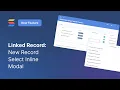 Linked Records Record Selector Dropdown Mode