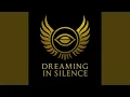 Lagu Dreaming In Silence