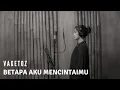 Download Lagu (BAM) BETAPA AKU MENCINTAIMU - VAGETOZ | COVER BY EGHA DE LATOYA