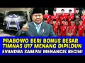 Lagu PRABOWO BERI BONUS BESAR TIMNAS U17 MENANG DIPILDUN HADIAH MOBIL HARGA MILYARAN❗EVANDRA MENANGIS