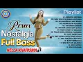 Download Lagu NELLA KHARISMA || REMIX NOSTALGIA FULL BASS || TANPA IKLAN