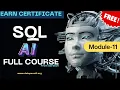Module-11 SQL AI Full Certification Course by DataPencil