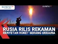 Download Lagu Rusia Rilis Rekaman Peluncur Roket Serang Ukraina, 35 Roket Buka Serangan Lanjutan ke Ukraina