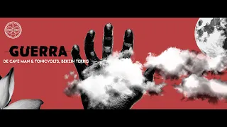 de cave man u0026 tonicvolts bekzin terris guerra official audio 