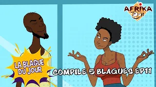 Blague du jour  Compile des 5 blagues EP11