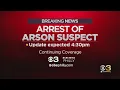 Authorities Announce Arson Arrest Made In Connection To Fire Building Collapse That Killed Philadel