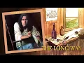 Dan Fogelberg - The Long Way (Official Audio)