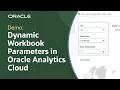 How to Define and Interact with Parameters in Oracle Analytics Cloud