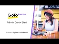 GoTo Resolve - Admin Quick Start