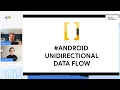 Unidirectional Data Flow Google Developer North America