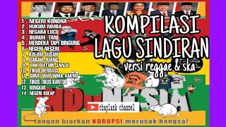 LAGU SINDIRAN UNTUK PEMERINTAH versi reggae & ska