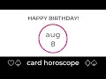 August 8 Leo Birt ay Card Horoscope