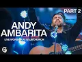 Download Lagu ANDY AMBARITA LIVE WORSHIP PART 2 | Live from GSJS Pakuwon Mall