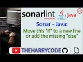 Solucion FIX Sonar - Java Move this if to a new line or add the missing else