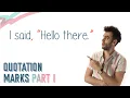 QUOTATION MARKS PART 1 English Lesson