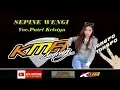 SEPINE WENGI//KMB_GEDRUG//VOC.PUTRY KRISTYA//ARS SOUND SEJUTA UMAT#jps_soting