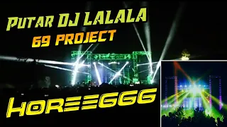 Download BKR Audio Putar DJ LALALA 69 Project || HOREGG!!! MP3