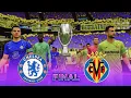 Chelsea vs Villarreal - UEFA Super Cup Final 2021 | Gameplay \u0026 Full match