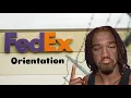 I Survived FedEx Orientation What They DON T Tell You