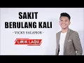 Download Lagu Vicky Salamor - Sakit Berulang Kali (Lirik) Lagu Timur 2025