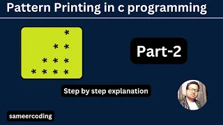 Pattern Printing in C Programming Star Pattern Part-2 sameercoding