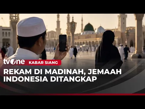 Jemaah Haji Indonesia Ditangkap di Madinah Karena Rekam Perempuan Tanpa Izin