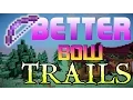 BetterBowTrails Plugin
