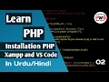 Learn php Installation of PHP Xampp Server and VS code in urdu Hindi ProgrammingwithShahree