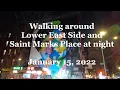 4K Walking around Lower East Side and Saint Marks Place New York City at night January 15 2022