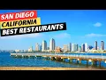 The 23 BEST Restaurants In San Diego CA