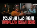 Download Lagu UNSUB KALO GA MERINDING! PESUGIHAN ALAS ROBAN MENUMBALKAN REKAN BISNIS!