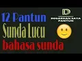 Download Lagu 12 Pantun Sunda Lucu bahasa sunda