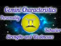 Gemini Characteristics - Personality Behavior Strengths and Weaknesses