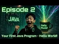 Java Hello World Program Your First Code in 5 Minutes Beginners