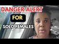 Download Lagu URGENT: Every Solo Female Needs to WATCH THIS!!