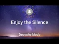 Depeche Mode - Enjoy the Silence (Lyrics)