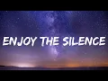 Download Lagu Depeche Mode - Enjoy the Silence (Lyrics)
