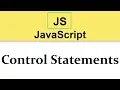 JavaScript Tutorial Control Statements Theory